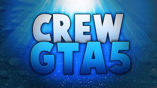 Recrutement Crew GTAV