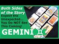 GEMINI Tarot ♊️ Expect the Unexpected… You Do NOT See This Coming! * Both Sides of the Story