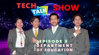 Tech Talk Show I Episode 3: A Look Inside the Department of Education