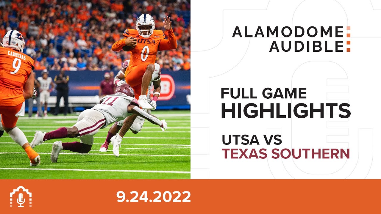 UTSA vs Texas Southern  Full Game Highlights 9.24.2022 