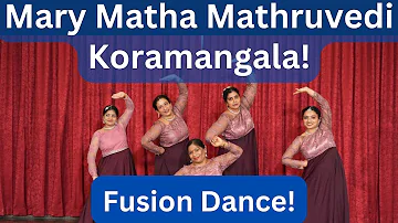 Fusion Dance by Mary Matha Mathruvedi Koramangala.