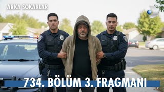 Arka Sokaklar 734. Bölüm 3.Fragman