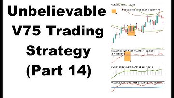 Unbelievable **Volatility 75 Index Trading Strategy (Part 14)