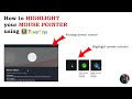 HIGHLIGHT your MOUSE POINTER using PowerToys of Microsoft | Windows 11