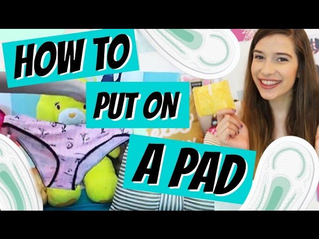 HOW TO PUT ON A PAD!!!! + DEMO! ♥ 