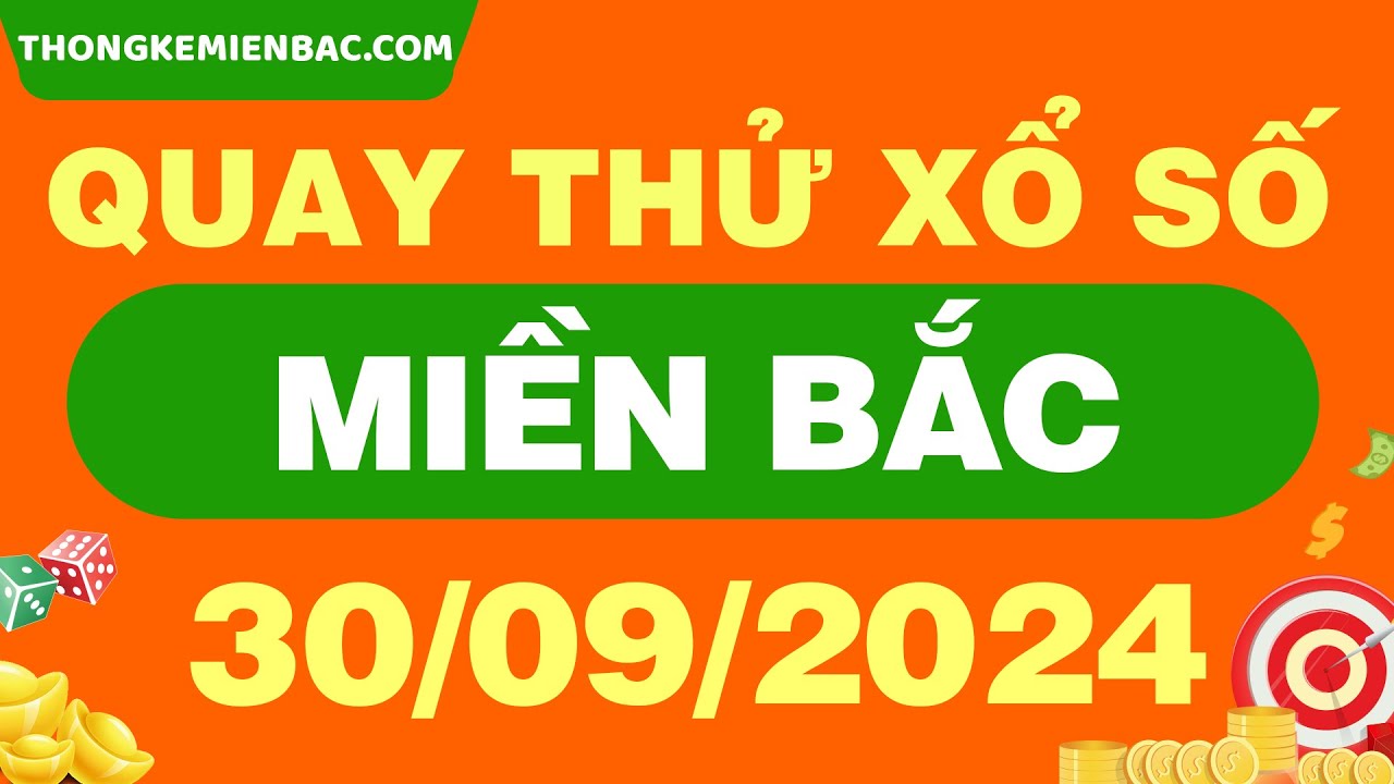 chinese three kingdoms slots game Quay thử kết quả xổ số miền Bắc ngày 30 Tháng 9 - Quay thử XSMB 30/9/2024 - XSMB - SXMB - KQXSMB