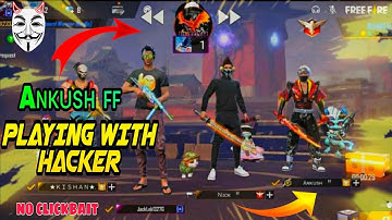ANKUSH ff Playing With Hacker Full Exposed !! No Clickbait !! @ANKUSHFF01