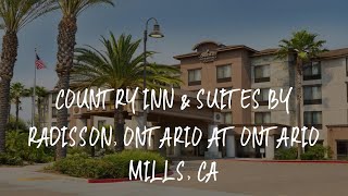 Country Inn & Suites by Radisson, Ontario at Ontario Mills, CA Review - Ontario , United States of A