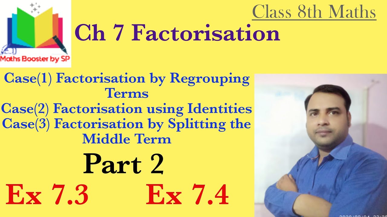 Factorisation of Algebraic Expressions Ch 7 Factorization class 8
