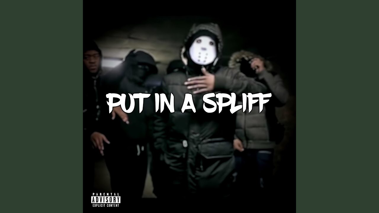 Put In A Spliff Put in a Spliff - YouTube