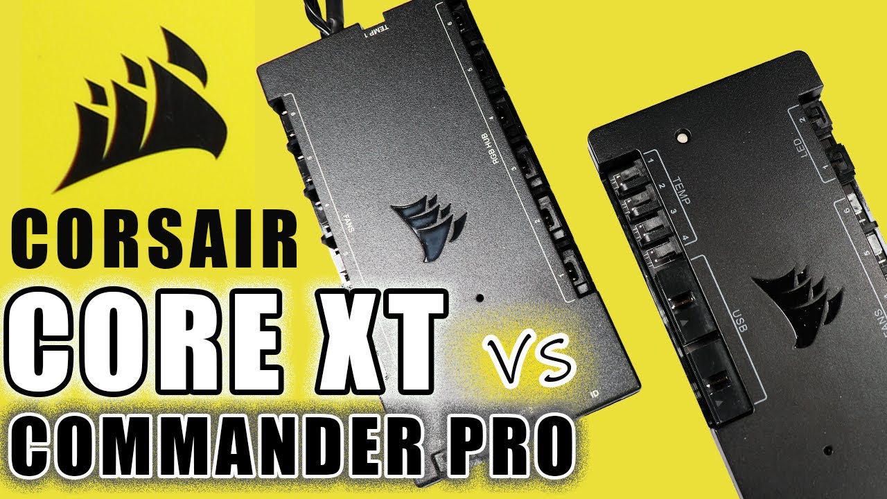 Corsair Commander Core XT vs PRO - Which one you choose? - YouTube