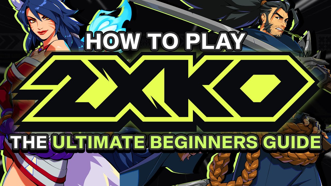 2xko Menu How To Play 2XKO - The Definitive Beginners Guide - YouTube