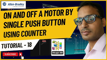 Allen Bradley PLC Training 18 - On and Off a Motor Using Counter  | Push Button as a Toggle Switch