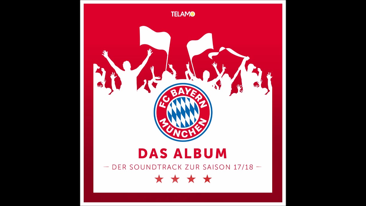 Fc Bayern Munchen Fc Bayern Forever Number One Offizielles Audio Video Youtube