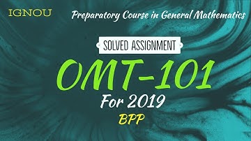 IGNOU BPP OMT - 101 Solved Assignment for  2019 - Learning Science