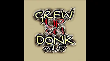 DJ Bailey - Grew Up On Donk Volume 05 2018