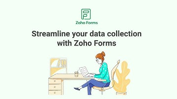 Streamline your data collection with Zoho Forms