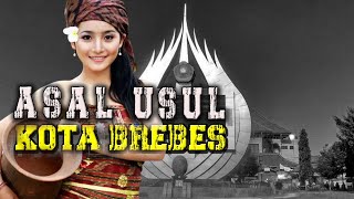 PENASARAN ❗ INILAH ASAL USUL KOTA BREBES ❗❗ @babadnusantara369