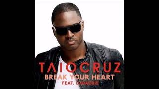 Taio Cruz feat. Ludacris - Break Your Heart (Wideboys Club Mix)