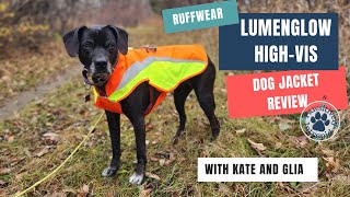Ruffwear Lumenglow High-Vis Jacket Review by Pawsitively Intrepid 565 views 1 year ago 6 minutes, 29 seconds