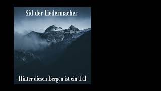 Hinter diesen Bergen ist ein Tal (Audio)