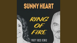 Video thumbnail of "Sunny Heart - Ring Of Fire (Party Rock Remix)"