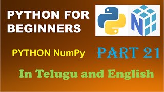 Python for Beginners | Part 21 | Python NumPy | Python by PRANAVI...!