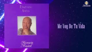Me Voy De Tu Vida – Edmundo Arias - Remasterizado | Musica Tropical Resimi