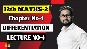 12th Maths-2 | Chapter 1 | Exercise 1.1 | Differentiation | Lecture 4 | Maharashtra Board |