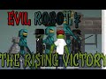 Evil robot 7 the rising Victory