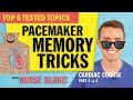 Pacemaker Memory Tricks - Nursing School/NCLEX Review (4 of 4)