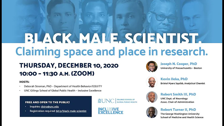 Black. Male. Scientist. Claiming Space and Place i...