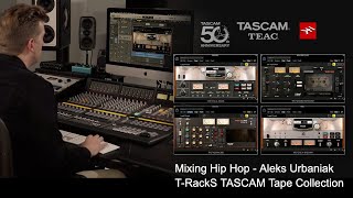 Mixing Hip Hop with T-RackS TASCAM Tape Collection