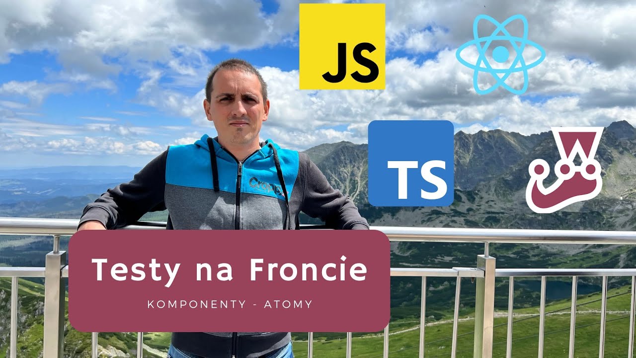 Testy na Froncie: Testowanie Komponentów #05