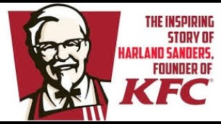 Colonel Sanders' Inspirational Story: How a $5 Salary & Hard Work Built the KFC Empire