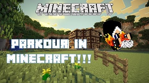 Minecraft | PARKOUR IN MINECRAFT!!! | Smart Moving Mod [Mod Review]