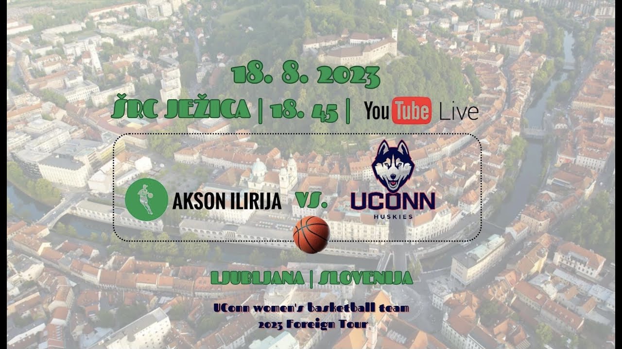 AKSON ILIRIJA vs. UCONN, 18.8.2023