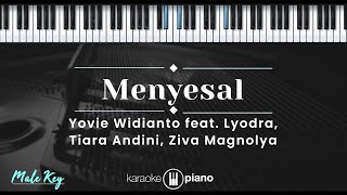 Menyesal - Yovie Widianto feat. Lyodra, Tiara Andini, Ziva Magnolya (KARAOKE PIANO - MALE KEY)