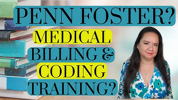 PENN FOSTER FOR MEDICAL BILLING AND CODING TRAINING?
