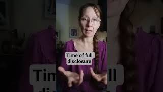 Time of full disclosure