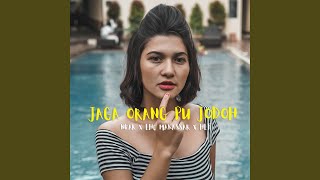 Jaga Orang Pu Jodoh (feat. LHC Makassar, HLF)