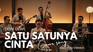 DEWI DEWI – SATU SATUNYA CINTA (JAZZ COVER) | INDONESIA POP | SMOOTH JAZZ COVERS POPULAR SONGS 🎷✨