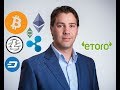 Interview avec Yoni ASSIA PDG d'eToro: Crypto CopyFund (Bitcoin Ethereum Ripple Dash Litecoin ETC)