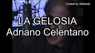 Adriano Celentano - Gelosia Karaoke Originale Cori