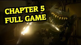 BENDY AND THE INK MACHINE CHAPTER 5 Full Game + Ending