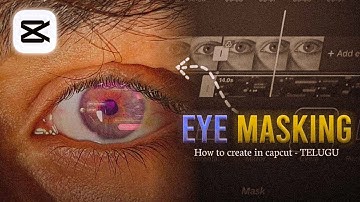 Eye Masking Edit in CapCut 🔥 | Trending Instagram Effect | Telugu Tutorial