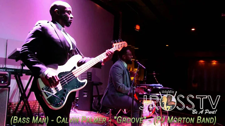 James Ross @ (Bassist) Calvin Parmer - "Groove wit...
