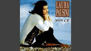Laura Pausini - Non C'è (Remastered) [Audio HQ]