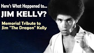Here’s What Happened to JIM KELLY - Memorial Tribute to Jim "The Dragon" Kelly