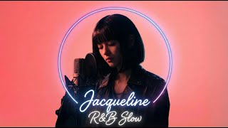 Jacqueline R&B Türkçe Slow Şarkı